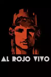 Jaquette du film Al rojo vivo