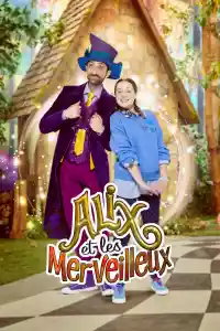 Jaquette du film Alix et les merveilleux