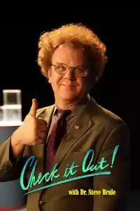 Jaquette du film Check It Out! with Dr. Steve Brule