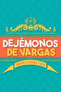 Jaquette du film Dejémonos de Vargas