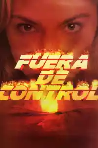 Jaquette du film Fuera de control