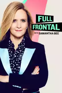 Jaquette du film Full Frontal with Samantha Bee