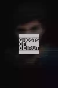 Jaquette du film Ghosts of Beirut