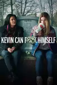 Jaquette du film KEVIN CAN F**K HIMSELF