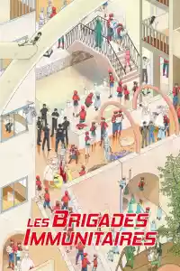 Jaquette du film Les Brigades Immunitaires