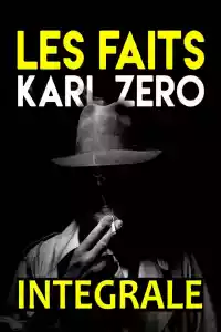 Jaquette du film Les faits Karl Zéro/Les dossiers Karl Zéro