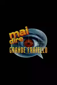 Jaquette du film Mai dire grande fratello