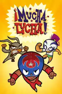 Jaquette du film ¡Mucha Lucha!