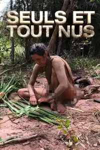 Jaquette du film Naked and Afraid - Retour à l'instinct primaire