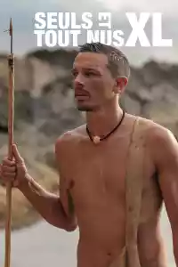 Jaquette du film Naked and Afraid XL - Retour à l'instinct primaire : Restons groupés