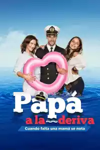 Jaquette du film Papá a la deriva