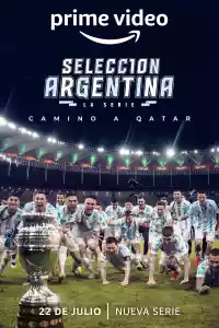 Jaquette du film Selección Argentina, la serie - Camino a Qatar