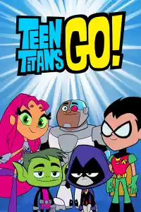 Jaquette du film Teen Titans Go !