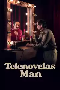 Jaquette du film Telenovelas Man : la télé a changé, lui non