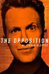 Jaquette du film The Opposition with Jordan Klepper