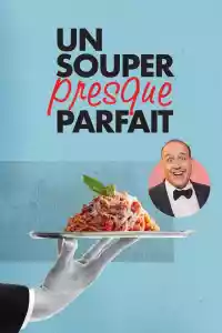 Jaquette du film Un souper presque parfait