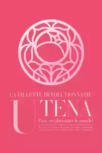 Jaquette du film Utena, la Fillette Révolutionnaire