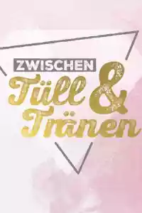 Jaquette du film Zwischen Tüll und Tränen