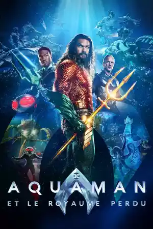 Jaquette du film Aquaman et le Royaume perdu