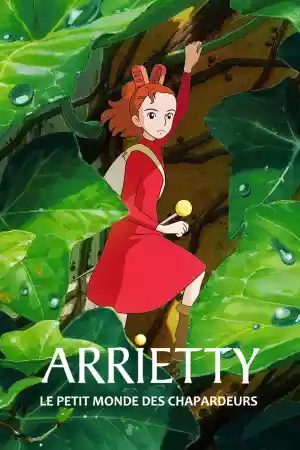 Jaquette du film Arrietty, le petit monde des chapardeurs