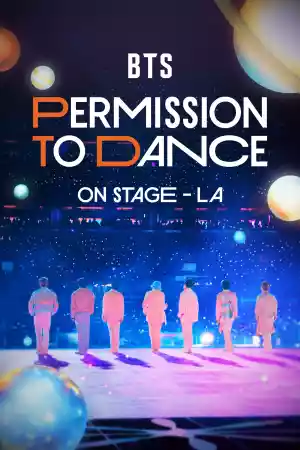 Jaquette du film BTS : PERMISSION TO DANCE ON STAGE – L.A.