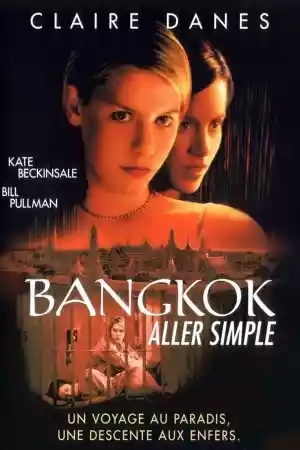 Jaquette du film Bangkok, Aller simple