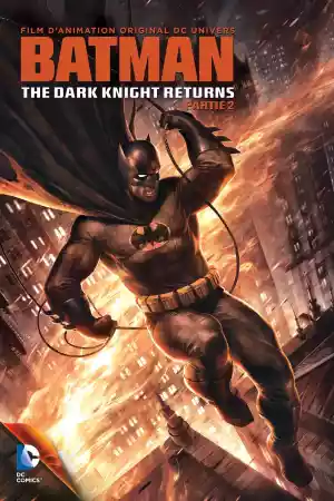 Jaquette du film Batman : The Dark Knight Returns, Part 2