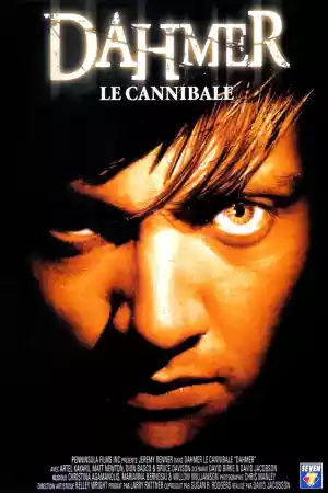 Jaquette du film Dahmer le cannibale