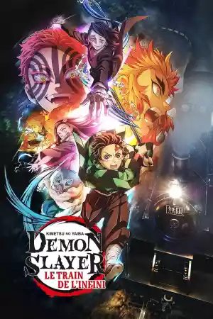 Jaquette du film Demon Slayer : Kimetsu no Yaiba - Le film : Le train de l'Infini