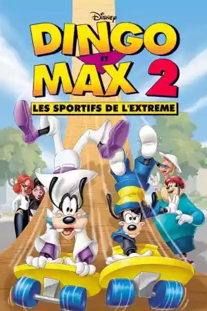 Jaquette du film Dingo et Max 2 : Les Sportifs de l'extrême