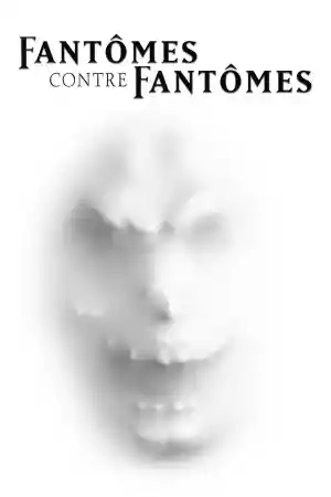 Jaquette du film Fantômes contre fantômes