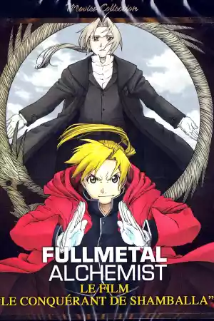 Jaquette du film Fullmetal Alchemist Le Film : Le conquérant de Shamballa