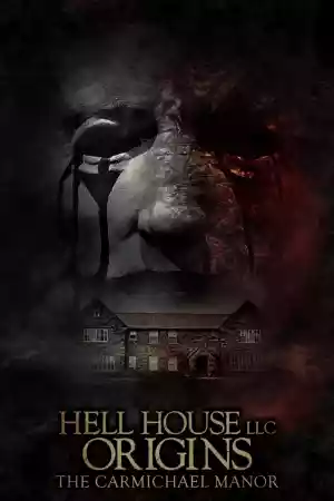 Jaquette du film Hell House LLC Origins: The Carmichael Manor