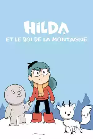 Jaquette du film Hilda et le Roi de la montagne