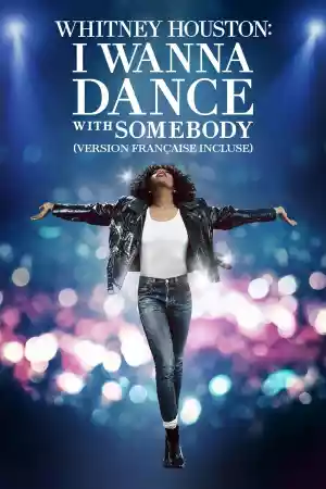 Jaquette du film I Wanna Dance with Somebody