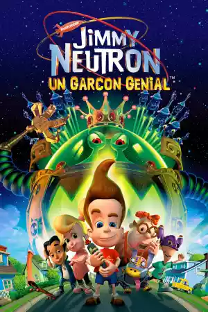 Jaquette du film Jimmy Neutron : Un Garçon Génial