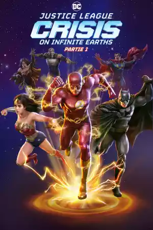 Jaquette du film Justice League : Crisis on Infinite Earths Partie 1