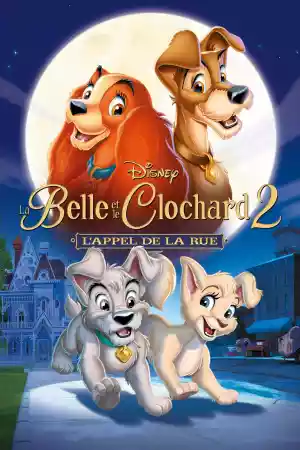 Jaquette du film La Belle et le Clochard 2 : L'Appel de la rue