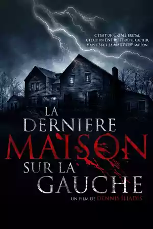 Jaquette du film La Dernière Maison sur la gauche