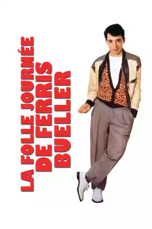 Jaquette du film La Folle Journée de Ferris Bueller