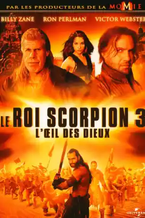 Jaquette du film Le Roi Scorpion 3 : L'Œil des dieux