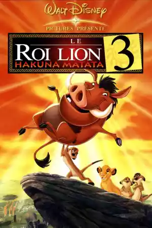 Jaquette du film Le Roi lion 3 : Hakuna matata