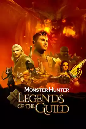 Jaquette du film Monster Hunter: Legends of the Guild