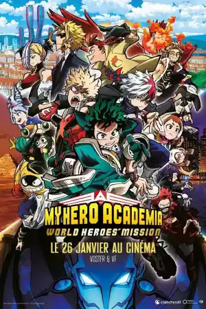 Jaquette du film My Hero Academia: World Heroes' Mission