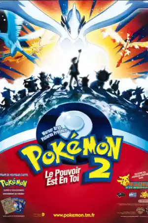 Jaquette du film Pokémon 2 : Le pouvoir est en toi