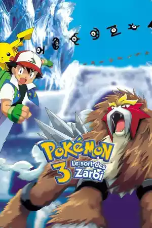 Jaquette du film Pokémon 3 : Le Sort des Zarbi