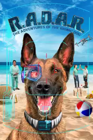 Jaquette du film R.A.D.A.R.: The Adventures of the Bionic Dog