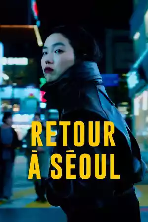 Jaquette du film Retour à Séoul