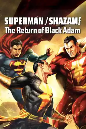 Jaquette du film Superman/Shazam - Le retour de Black Adam