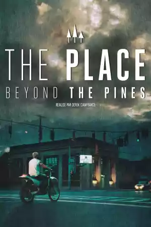 Jaquette du film The Place Beyond the Pines